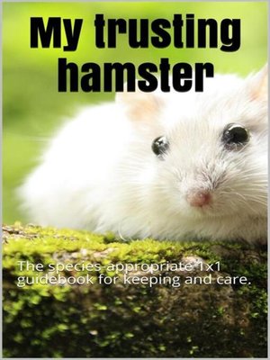 cover image of My trusting hamster